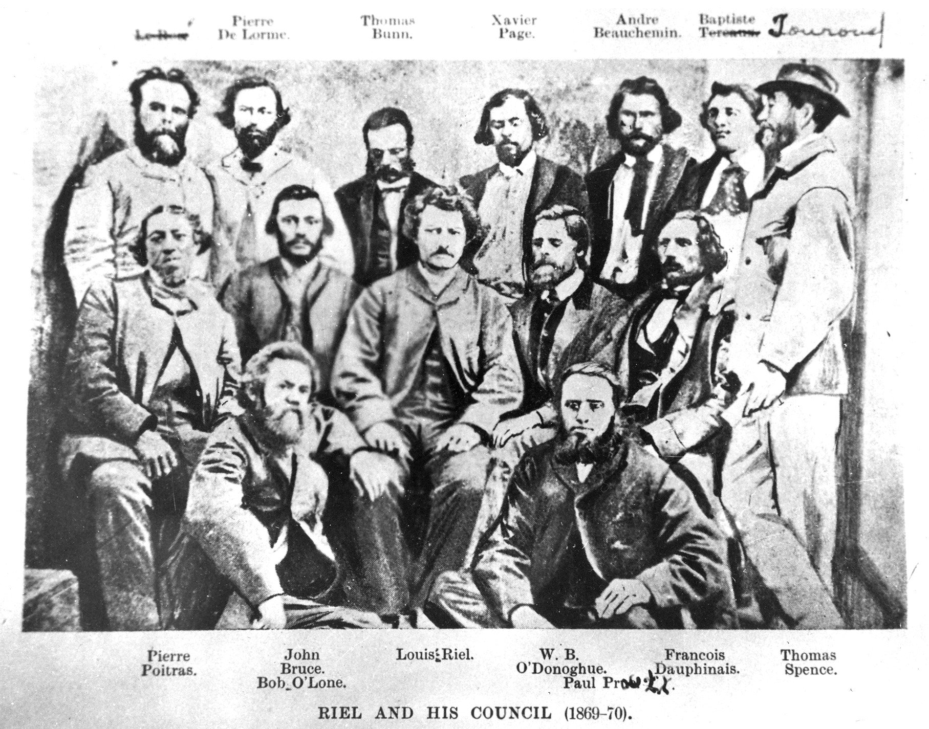 Louis Riel's Provisional Government 2nd row, 3rd from left, Louis Riel Back row, 3rd from left, Thomas Bunn